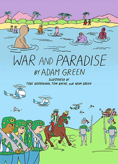 Adam Green War and Paradise